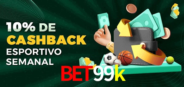 10% de bônus de cashback na bet99k